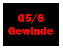 G5/8 Gewinde